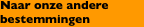 direct naar onze bestemmingen